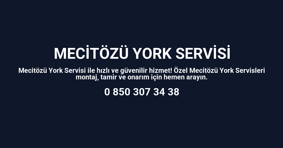 Mecitözü York Servisi